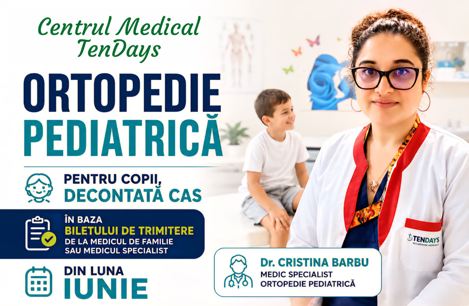 Dr. Cristina Barbu, medic specialist ortopedie pediatrică la Centrul Medical TenDays din Ploiești, oferă consultații de ortopedie pediatrică decontate CAS pentru copii, evaluare posturală, ecografie de șold și recuperare medicală pediatrică.